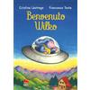 Gallucci Bros Benvenuto Wilko. Ediz. illustrata