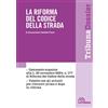 La Tribuna La riforma del codice della strada