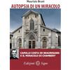 Edizioni Segno Autopsia di un miracolo. Camille Costa de Beauregard e il miracolo di Chambery