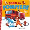 Giunti Psychometrics Sono un pompiere. Ediz. a colori