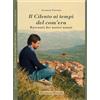 Galzerano Il Cilento ai tempi del com'era. Racconti dei nostri nonni