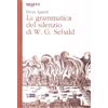 Artemide La grammatica del silenzio di W. G. Sebald