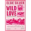 Newton Compton Editori Wild love. Desiderio selvaggio