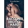 Lulu Racconti Erotici Hard: TRAME CON SESSO ESPLICITO DI STORIE PORNO