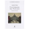 LIBERAMENTE I sotterranei del Vaticano. Ediz. integrale