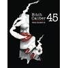 CREATESPACE Troia Calibro 45 (Bitch Caliber 45): the Graphic Novel