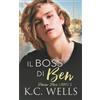 K.C. Wells Il boss di Ben: 2