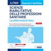 EdiSES Edizioni Test Magistrale Scienze riabilitative Professioni sanitarie: Prove ufficiali e simulazioni d'esame per la preparazione ai test di ammissione