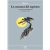 Piccola biblioteca della felicità La costanza del sapiente. Testo latino a fronte