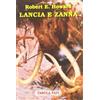 MALACANDRA Lancia e zanna