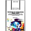 FrancoAngeli Tecniche di conduzione degli audit. Secondo le norme ISO 10011 e ISO 14010. Guida operativa per valutatori di sistemi qualità e di gestione ambientale