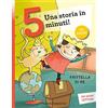 Emme Edizioni Frittella di re. Una storia in 5 minuti! Ediz. a colori