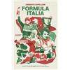 66thand2nd Formula Italia. Le auto e i piloti che hanno fatto la storia della F1