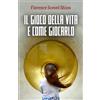 Editorial Letra Minúscula IL GIOCO DELLA VITA E COME GIOCARLO: Edizione con prologo e note
