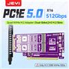 JEYI Scheda di Espansione JEYI 4-Bay M.2 NVMe SSD a PCIe 5.0 X16 512Gbps Supporta RAID Compatibile con PCIe 4.0/3.0 Design a Slot Bilaterale