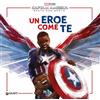 Giunti Psychometrics Un eroe come te. Captain America. Brave new world. Ediz. illustrata