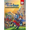 Disney Libri Diary of a Wacky Knight. Paperino e i racconti del Cavaliere Mascherato