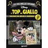 Disney Libri Il top del giallo. Racconti da brividi e suspense