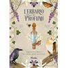 White Star Publishers L'erbario dei profumi. Viaggio sensoriale tra natura, riti e meraviglie