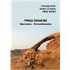 Societa Editrice Esculapio Fisica Generale. Meccanica - Termodinamica