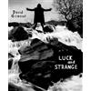 Sony Music LUCK AND STRANGE (Blu Ray Audio)
