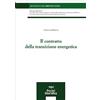 Pacini Giuridica Il contratto della transizione energetica