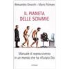 Piemme Il pianeta delle scimmie. Manuale di sopravvivenza in un mondo che ha rifiutato Dio