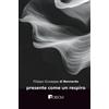 Edibom Edizioni Letterarie presente come un respiro: brevi pratiche Mindfulness per tornare a casa