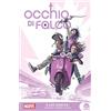 Marvel Kate Bishop. Occhio di falco