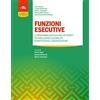 Edra Funzioni esecutive. Il programma Unstuck and on Target! Per migliorare flessibilità, pianificazione e organizzazione