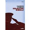 LEIMA Edizioni Soldatini ribelli