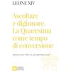 Libreria Editrice Vaticana Ascoltare e digiunare. La Quaresima come tempo di conversione. Messaggio per la Quaresima 2026