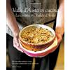 Sime Books Cucina Valle d'Aosta. 80 ricette della tradizione e (non). Ediz. italiana e francese