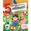 Emme Edizioni Leggo una storia in... 5 minuti! Ediz. a colori