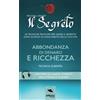 Area51 Publishing Il Segreto. Abbondanza di denaro e ricchezza: Tecnica guidata