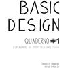 Lulu.com Basic Design. Quaderno #1 Esperienze di didattica inclusiva