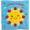 CLASSICI Il libro del bebè. Sole. Ediz. a colori