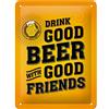 Nostalgic-Art Targa Vintage Drink Good Beer - Idea Regalo per i nostalgici, in Metallo, Design Retro per Decorazione, 15 x 20 cm