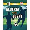 Jules Allen Algeria vs Egypt (Tascabile) World Cup Rivals