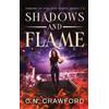 C N Crawford Shadows & Flame (Copertina rigida) Demons of Fire & Night Box Sets