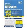 Nld Concorsi Concorso Ripam 3997 posti, profilo 2913 Assistenti amministrativi e Concorso 1100 posti Ministero della Difesa, profilo per 600 Assistenti amministrativi. Manuale unico con Teoria e Quiz per entrambi