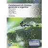 Pearson Education Fondamenti di chimica generale e organica. Ediz. MyLab. Con Contenuto digitale per accesso online