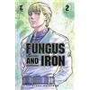 MONDADORI Fungus and iron (Vol. 2)