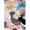 Magic Press Kuroneko special: Il principe egoista a caccia di gatti (Vol. 1)