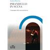 UTET Libreria Pirandello in scena. Il linguaggio della rappresentazione.