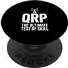 Amateur Radio Operator Tech Sarcastic An QRP Radio Torre Trasmissione Detto Divertente PopSockets PopGrip Adesivo