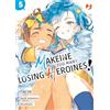 Edizioni BD Makeine. Too many losing heroines (Vol. 5)