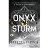 Does not apply Onyx Storm. Ediz. Italiana