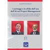 DUEPUNTOZERO s.a.s. I VANTAGGI E LE SFIDE DELL'USO DELL'AI NEL PROJECT MANAGEMENT: La trasformazione del ruolo del project manager nelle imprese di produzione da pianificatore a guida esecutiva degli agenti AI