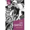 Gino Bartali. Correre verso il bene